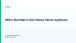 MEB e-Okul Nakil ve Sınıf Atlama Takvimi Açıklaması